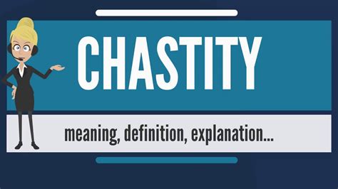 chastity sentence|Chastity Definition & Meaning .